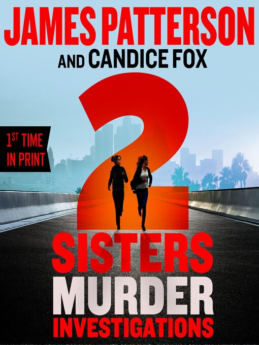 Title details for 2 Sisters Murder Investigations by James Patterson - Wait list